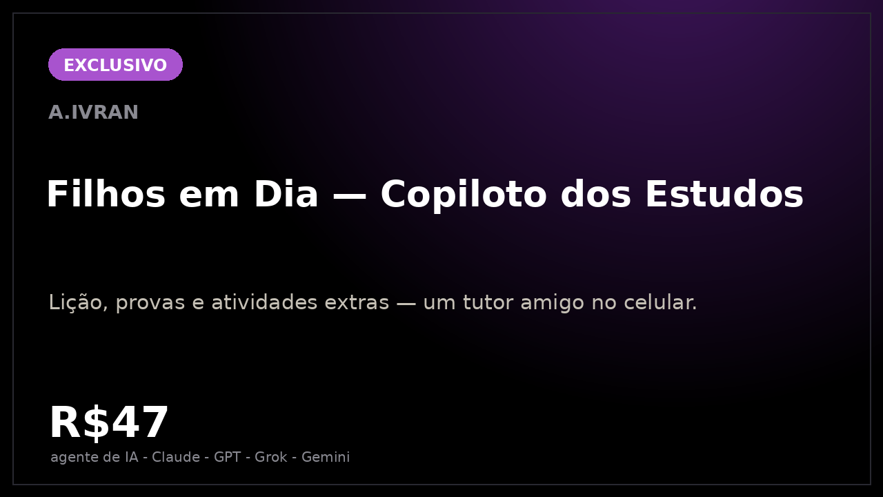 Filhos em Dia — Copiloto dos Estudos